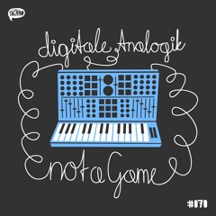 Digitale Analogik - Not A Game (Rich Vom Dorf Remix) (TAECH070)