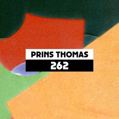Dekmantel Podcast 262 - Prins Thomas