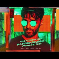 R3hab X A Touch Of Class - All Around The World (Brennan Heart Remix) (Pitched And Bass Boosted)