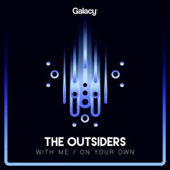 The Outsiders & Pyvot - On Your Own
