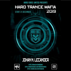 Hard Trance Mafia 2019 - Johan N. Lecander
