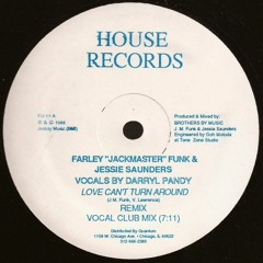 Farley Jackmaster Funk – Love Can't Turn Around