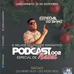 Podcast Especial de Natal - 002 DJ Especial do Swing