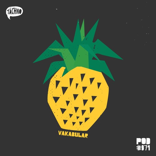 TAECHNOPOD #71 - Vakabular (December 2019)