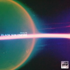Black Sun Empire - Obsolete [Free Download]