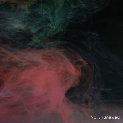 YUI - runaway [Original]
