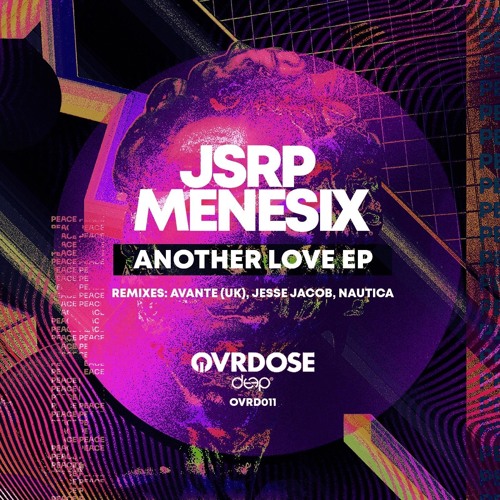 JSRP, Menesix - Another Love EP (Incl Remixes Avante (UK), Jesse Jacob & Nautica) (OUT NOW)