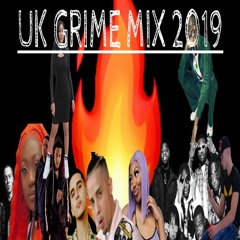 UK Grime Mix 2019