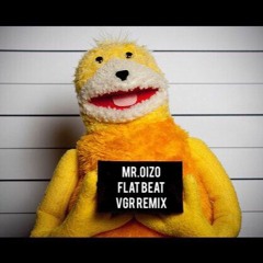 Mr. Oizo-Flat Beat - VGR Remix (SUPPORTED BY DjsFromMars - Rudeejay and many more.)