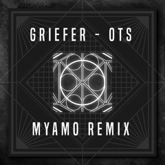 OTS (Myamo Remix) [FREE]