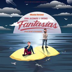 Fantasias - Rauw Alejandro Ft. Farruko (Mambo Version) (Prod. Dj Net)