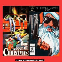 Don't Open Till CHRISTmas (Santa Stole My Demo)