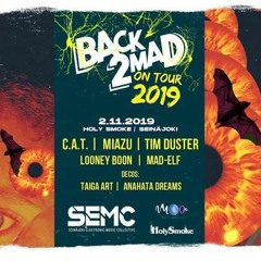 Back2Mad On Tour 2019 Dj MadElf Opening Set