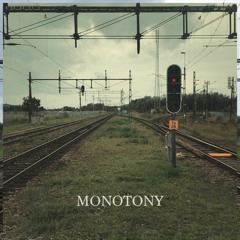 Monotony