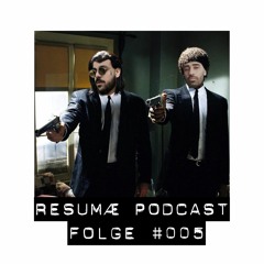 resumæ podcast. Pilotfolge 5