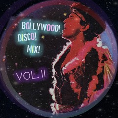 Bollywood Disco!  Volume II