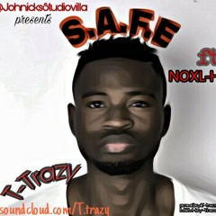 Safe-T.trazy-ft-Noxl-#Np on soundcloud