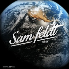 Sam Feldt - Terra (Mixtape) [Christmas Special]
