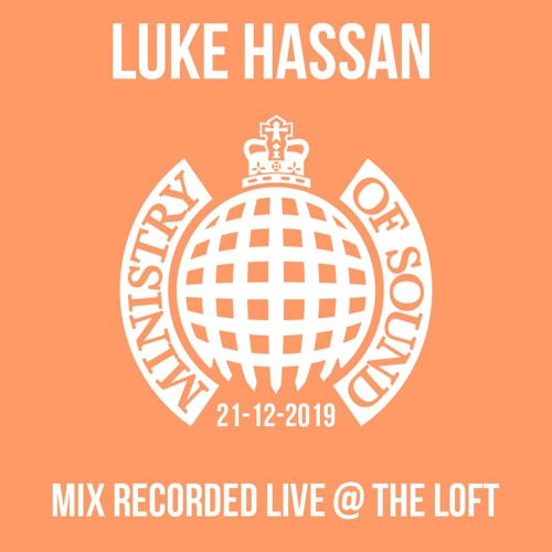 Luke Hassan @ Ministry of Sound Club x DJ Growth Lab 21-12-2019