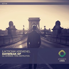 ILIKTRONIK KREMENEL - Daybreak (Original Mix) [ECT140]