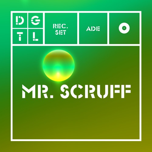 Mr. Scruff @ DGTL X Orbital, Floating Points, Ame 18.10.2019