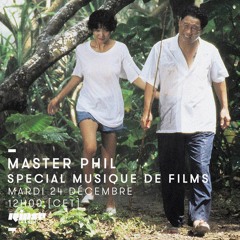 Rinse Fm: Master Phil Special Musique de Films 24/12/19