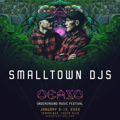 Smalltown DJs - Ocaso Festival Mix
