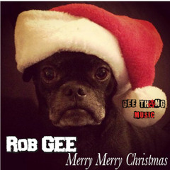 Rob GEE "Merry Merry Christmas"