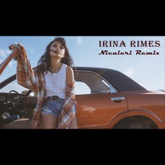 Irina Rimes - Nicaieri (Tugay Batgün Remix)