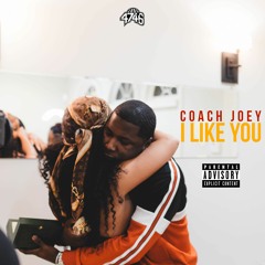 Coach Joey - I Like You