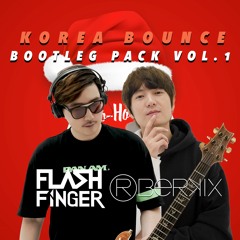 Flash Finger & Roberkix - Korea Bounce Bootleg Pack Vol.1 [Buy=Free DL]