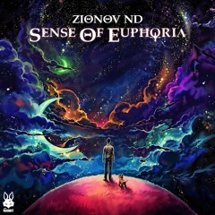 ZIONOV ND - Sense Of Euphoria [FREE DL]