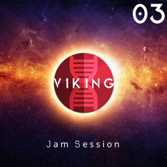 V1K1NG | E3-P3 "Jam Session"