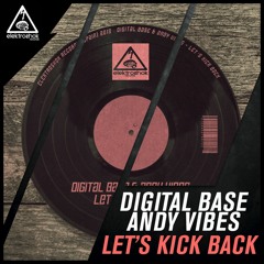 Digital Base & Andy Vibes - Let´s Kick Back