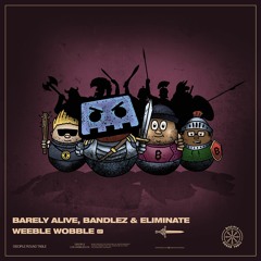 Bandlez - Weeble Wobble VIP