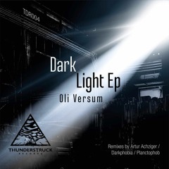 Oli.Versum - Dark Light (Original Mix)