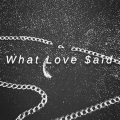 What Love $aid prod Gadlow