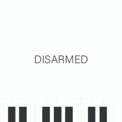 Disarmed