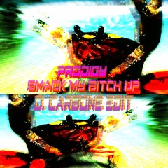 Prodigy - Smack My Bitch Up (D. Carbone Edit)