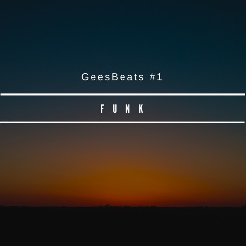 GeesBeats #1 (Funk)