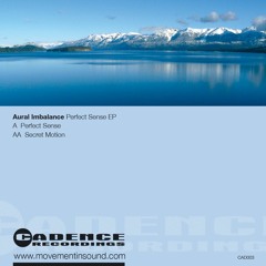 Aural Imbalance -Perfect Sense Cadence Recordings (CAD003)