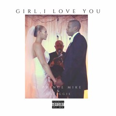 Girl, I Love You (Let's Get Married Remix)(Jagged Edge Tribute) - DABIGGIE & DJ PRINCE MIKE