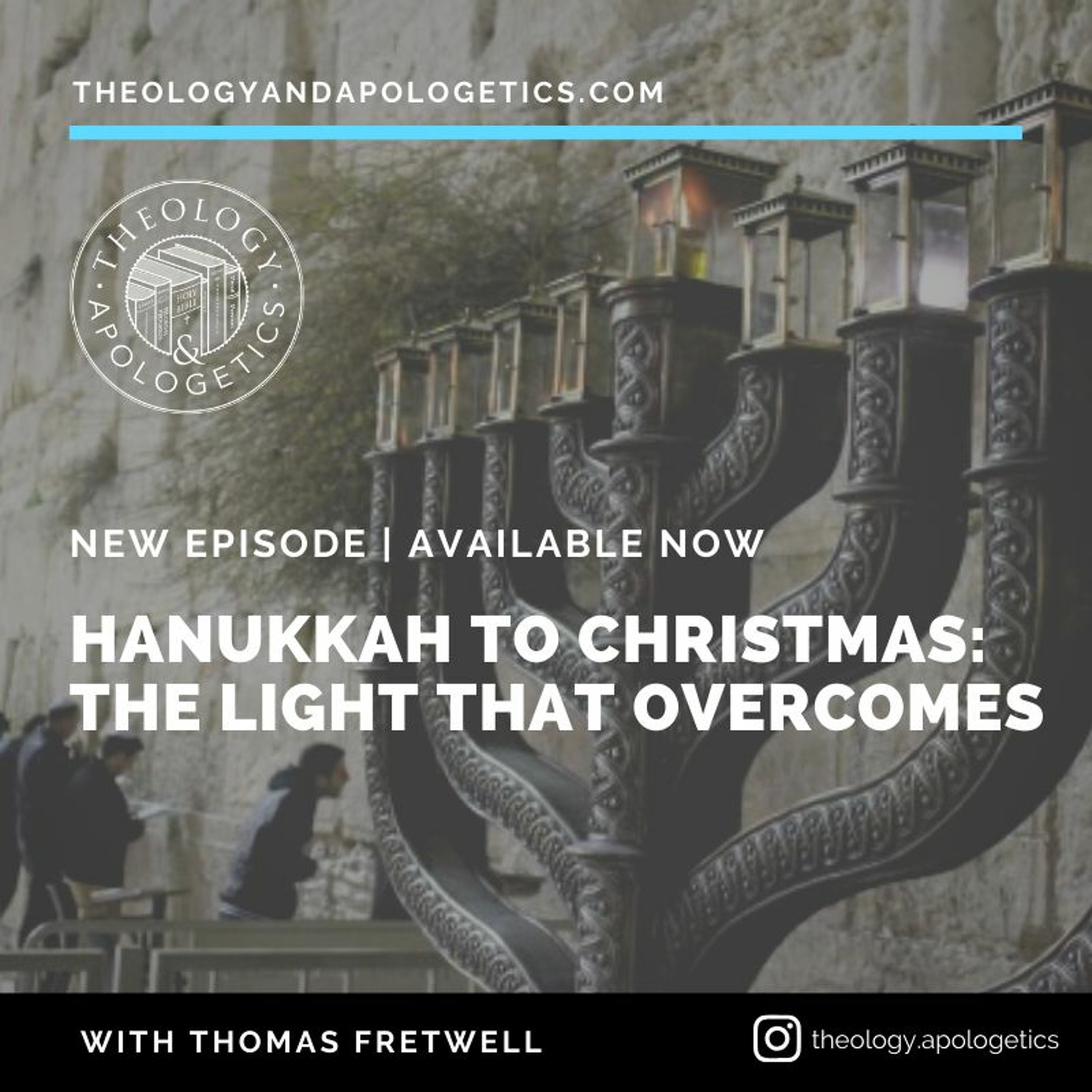 Theology and Apologetics Podcast