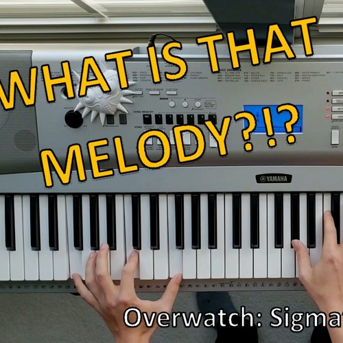 Stream Sigma's Theme: Overwatch - Piano Cover + Extra by Sage Nine | Listen  online for free on SoundCloud