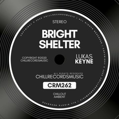 Lukas Keyne - Bright Shelter