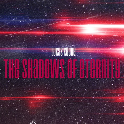 The Shadows Of Eternity
