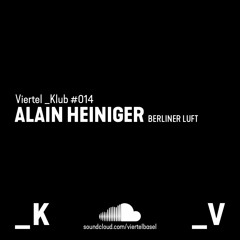 Viertel _Klub #014 - Alain Heiniger