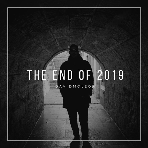 David Moleon @ THE END OF 2019