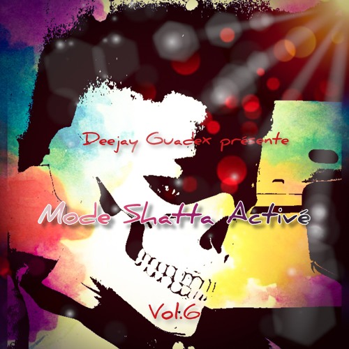 Mix-2020 MODE SHATTA ACTIVÉ VOL.6 GDX PROD