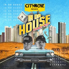 CityBoyz - IN DA HOUSE #01